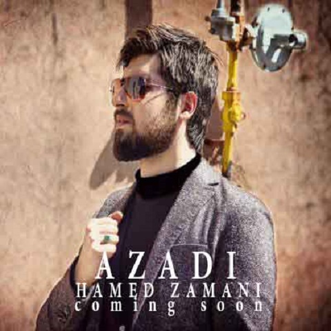 دانلود آهنگ حامد زمانی به نام آزادی دانلود آهنگ حامد زمانی به نام آزادی